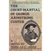 The Court-Martial of George Armstrong Custer