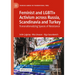 Feminist and Lgbti+ Activism Across Russia, Scandinavia and Turkey: Transnationalizing Spaces of Resistance
