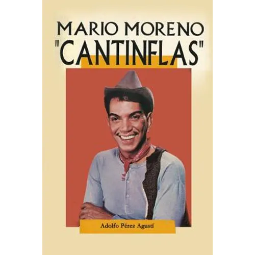 Cantinflas: Mario Moreno