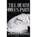 Till Death Do Us Part