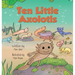 Ten Little Axolotls
