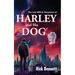 The Last Will & Testament of HARLEY and His DOG