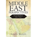 Middle East Perspectives: Personal Recollections (1947 - 1967)