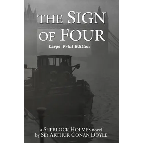 The Sign of Four: Large Print Format