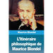 L'Itinéraire philosophique de Maurice Blondel