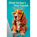Dear Dylan's Dog Squad: Wisdom and Wags for Pet Owners