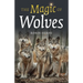 The Magic of Wolves