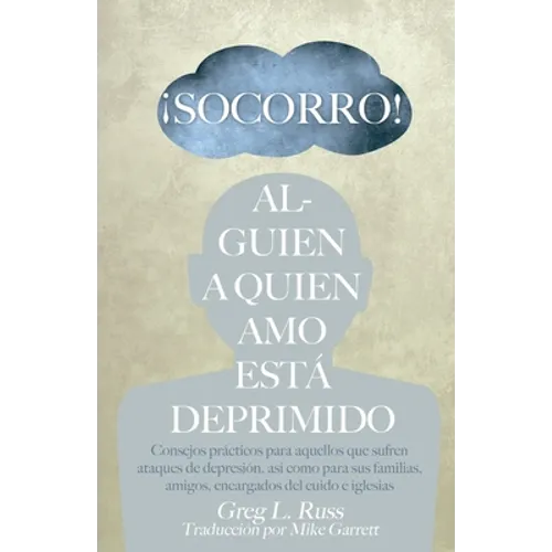¡Socorro! Alguien a Quien Amo Está Deprimido