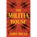 The Militia House