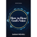 How to Hear God's Voice