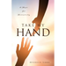 Take My Hand: A Hope for Humanity