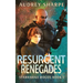 Resurgent Renegades