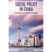 Social Policy in China: From State-Led to Market-Led Economy