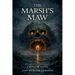 The Marsh's Maw