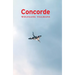 Wolfgang Tillmans: Concorde