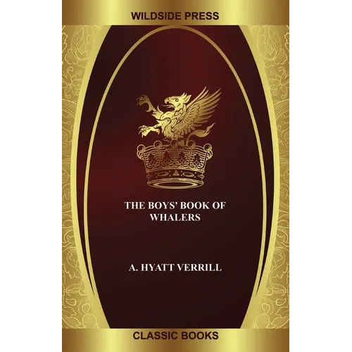 The Boys' Book of Whalers
