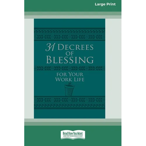 31 Decrees of Blessing for Your Work Life [Standard Large Print]