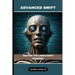 Advanced Swift: Master The Language's Nuances