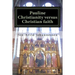 Pauline Christianity versus Christian faith: The Satanic verses of the Bible