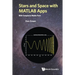 Stars and Space with MATLAB Apps (with Companion Media Pack)