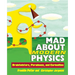 Mad about Modern Physics: Braintwisters, Paradoxes, and Curiosities