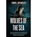 Wolves Of The Sea