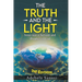 The Truth and the Light: Jesus was a Servant and Prophet of God