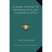 A Short History Of Newnham College, Cambridge (1921)