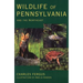Wildlife of Pennsylvania: and the Northeast