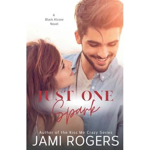 Just One Spark: An Office Romance