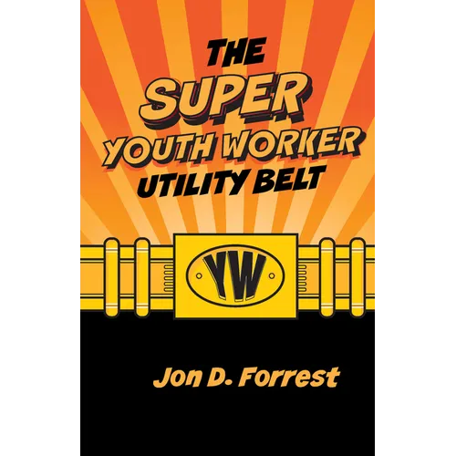 The Super Youth Worker Utility Belt