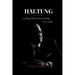 HALTUNG - Leading When Everything Is at Stake
