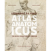 Leonardo Da Vinci Atlas Anatomicus: The Royal Collection of Windsor