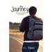 The Journey: A Soon-To-Be Graduate's Guide to Life
