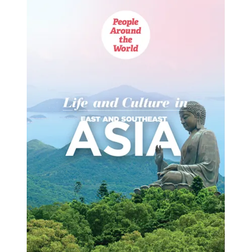 Life and Culture in East and Southeast Asia