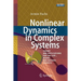 Nonlinear Dynamics in Complex Systems: Theory and Applications for the Life-, Neuro- And Natural Sciences