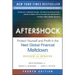 Aftershock: Protect Yourself and Profit in the Next Global Financial Meltdown