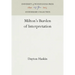 Milton's Burden of Interpretation