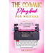 The Cosmic Playbook for Writers: Daily Affirmations And Mindfulness For Authors