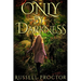 Only-By-Darkness