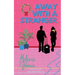 Away With a Stranger