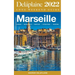 Marseille - The Delaplaine 2022 Long Weekend Guide