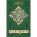 The Old Curiosity Shop: With Appreciations and Criticisms By G. K. Chesterton
