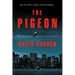 The Pigeon: A Joe the Bouncer Novel