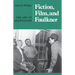 Fiction, Film, and Faulkner: The Art of Adaptation