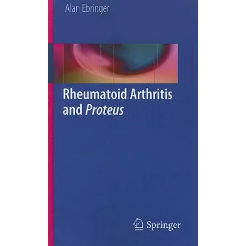 Rheumatoid Arthritis and Proteus
