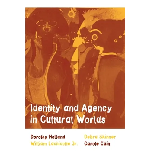 Identity and Agency in Cultural Worlds