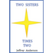 Two Sisters Times Two