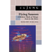 Flying Saucers: A Modern Myth of Things Seen in the Sky. (from Vols. 10 and 18, Collected Works)