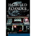 Haunted Roanoke